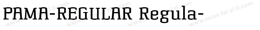 PAMA-REGULAR Regula字体转换